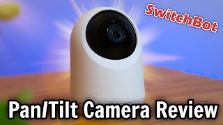 Switchbot Pan/Tilt Camera Review  Is It Worth It?