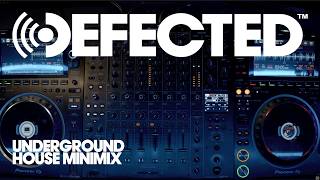 Underground House Minimix | Defected Broadcasting House