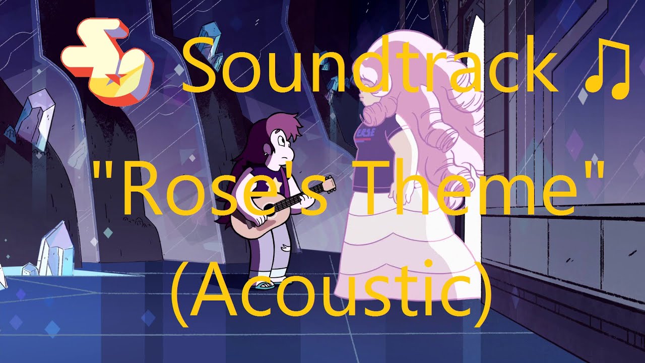 Steven Universe Soundtrack ♫ - Rose's Theme (Acoustic)