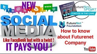 How to know about #futurenet company