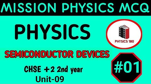 230#Semiconductor MCQ PART-01//MISSION PHYSICS MCQ SERIES//SEMICONDUCTOR ELECTRONICS#physics180