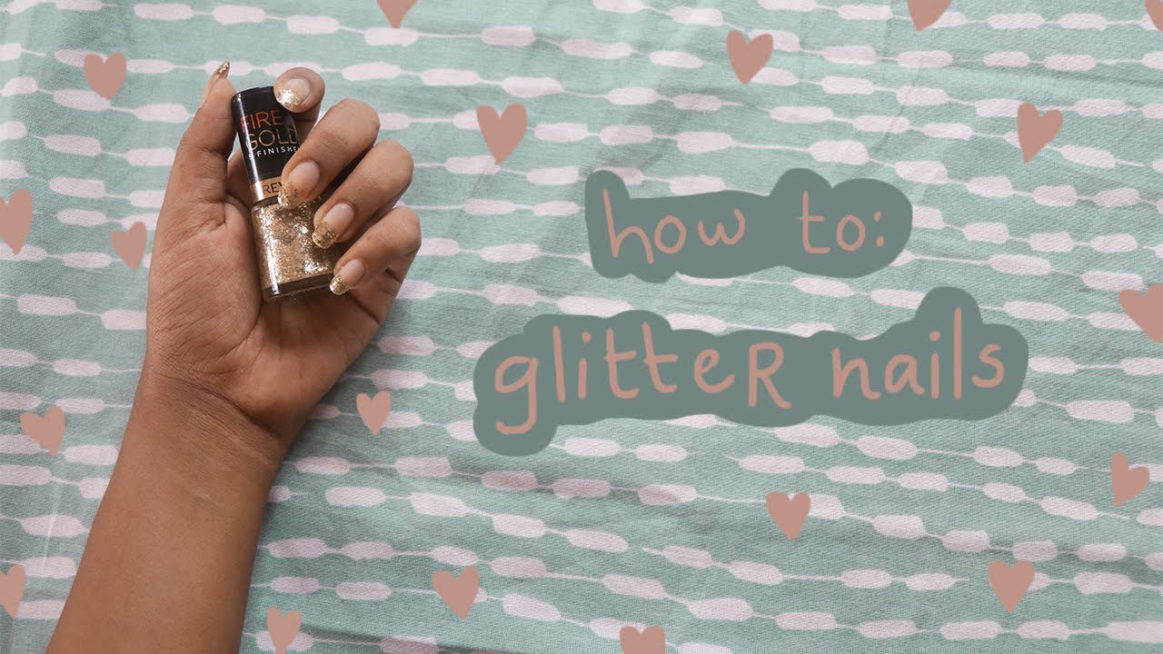 how to glitter nails YouTube