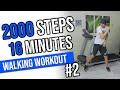 HAPPY 2000 Steps in 16 Minutes | Walking Workout #2 - Burn Calories- Keoni Tamayo