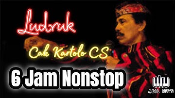 6 Jam Nonstop Ludruk Cak Kartolo CS #ludruk #cakkartolo #lucu #komedi #hiburan #dagelanjowolucu