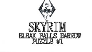 Skyrim Bleak Falls Barrow Puzzle #1