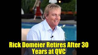 Rick Domeier Retires After 30 Years at QVC | A Farewell Journey & Legacy