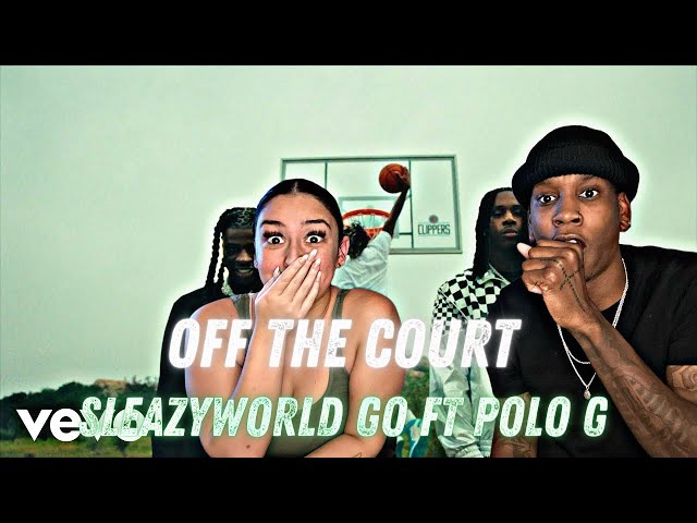 SleazyWorld Go - Off The Court (feat. Polo G) [Official Video] | REACTION class=