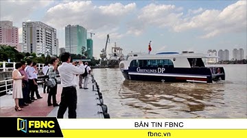 FBNC - TP.HCM: Sắp có tàu cao tốc thay tàu cánh ngầm