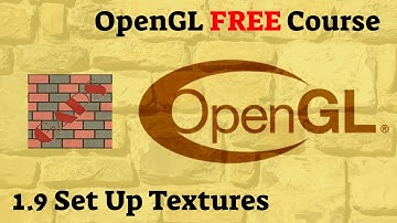 C++ OpenGL Episode 1.9 - Set Up Textures