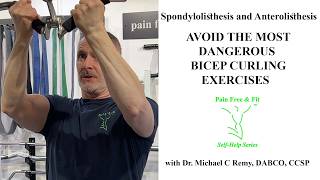 Anterolisthesis Spondylolisthesis L3 L4 L5 S1 Avoid and Modify the Most Dangerous Bicep Exercises