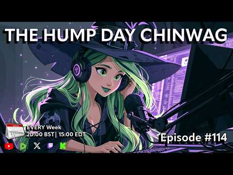 🔴The Hump Day Chin Wag🔴TV, Film, Gaming and News Podcast🔴EPISODE 1️⃣1️⃣4️⃣ 🔴