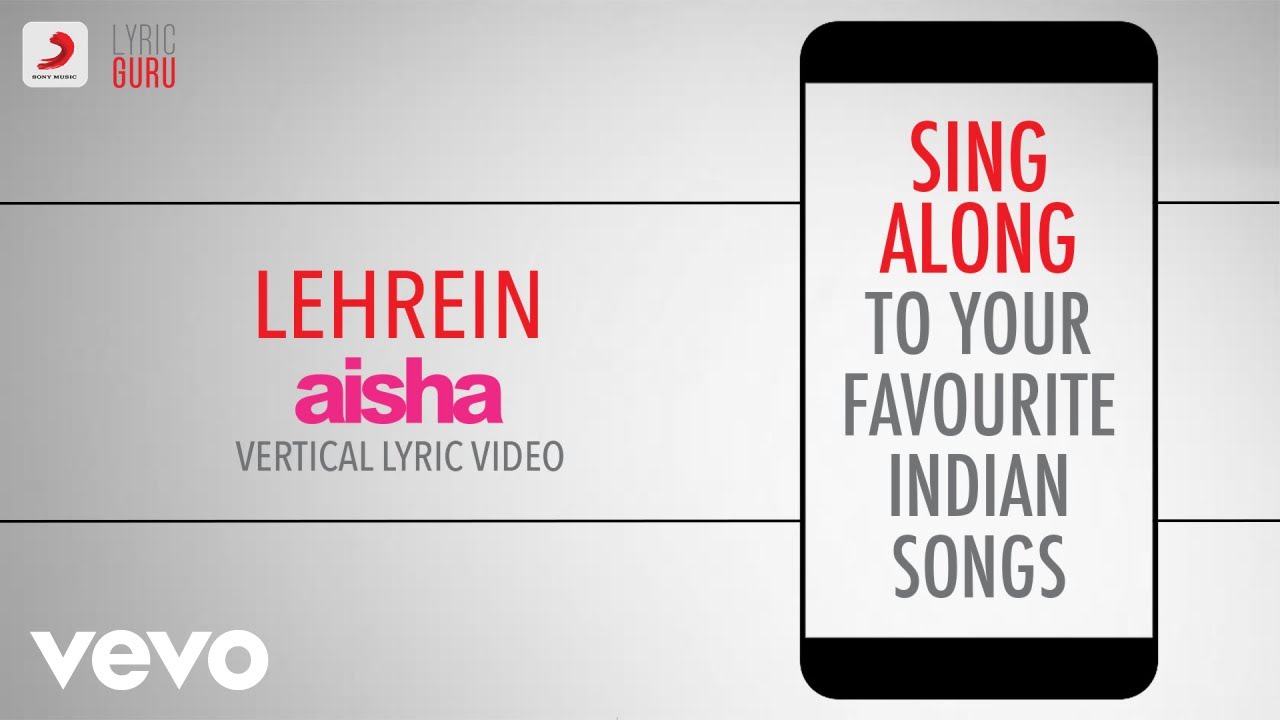 Lehrein   AishaOfficial Bollywood LyricsNikhil DsouzaNeuman PintoAnusha ManI