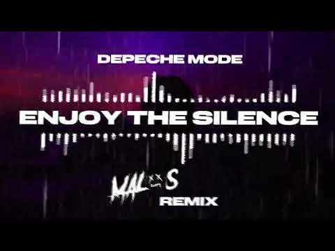 Depeche Mode - Enjoy The Silence (MALOS Remix)