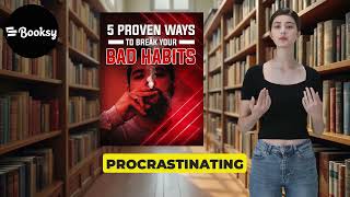 Break Bad Habits Fast with These 5 Proven Strategies for Success