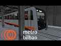 Train Simulator - Tranvía/Metro de Bilbao