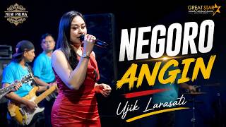 NEGORO ANGIN -UJIK LARASATI || OM NEW PRIMA THE REAL DANGDUT WONOSOBO