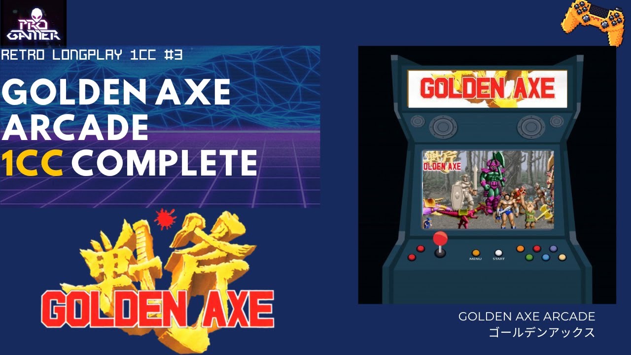 Golden Axe (ゴールデンアックス) Arcade 1cc Complete YouTube