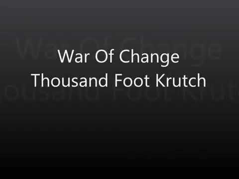 Thousand Foot Krutch War Of Change Lyrics 