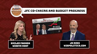 WisEye Morning Minute: JFC Co-Chairs and Budget Progress