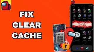 How To Fix And Solve Clear Cache On Among Us App | Final Solution screenshot 3