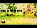 How to make Bihu toka 🥰 happy bohag bihu #tranding #bihu 