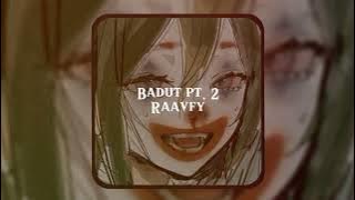 Badut pt.2 - Raavfy (no lyrics)