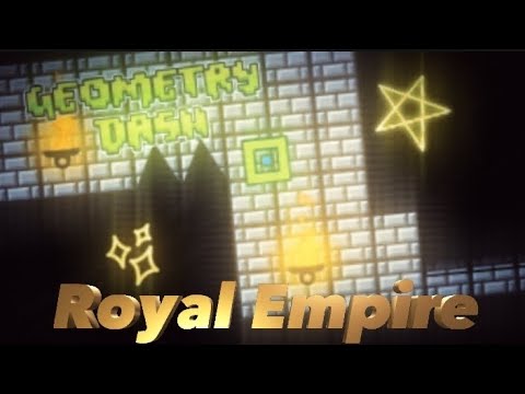 Royal Empire - GD level (resubido)