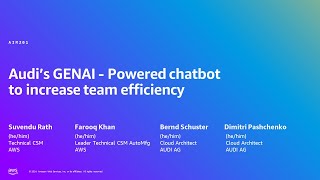 AWS Summit Berlin 2024 - Audi’s GENAI- Powered chatbot to increase team efficiency (AIM201)