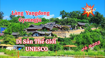 Làng Yangdong Phố Cổ Gyeongju |cuộc sống hàn quốc| #171