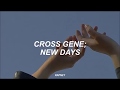 Cross Gene — New Days [Traducida Al Español]