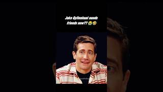Jake Gyllenhaal needs friends now?? 😭🤣 #jakegyllenhaal #hotones #edit #shorts