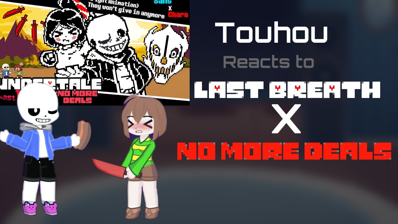 Touhou reacts to Last Breath X No More Deals - GL2