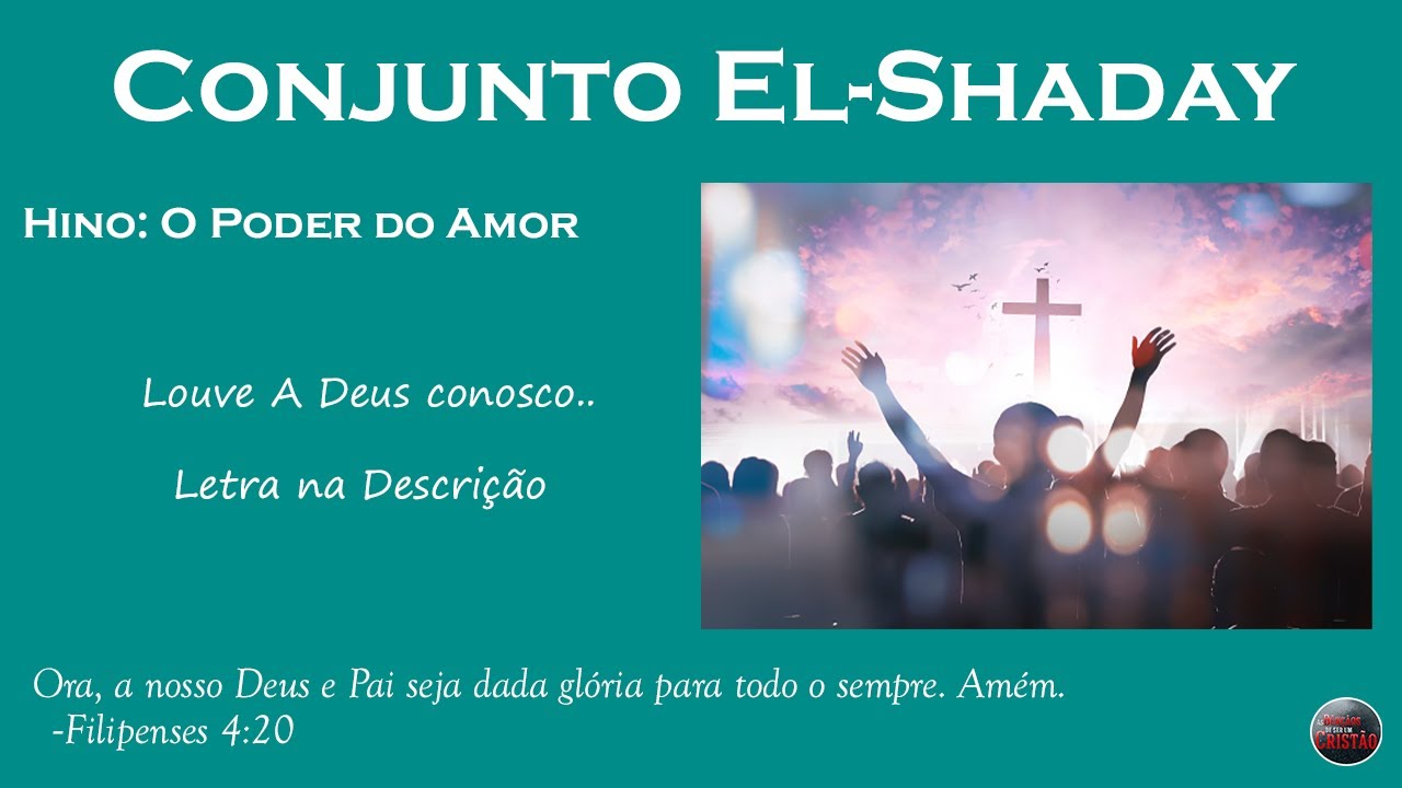 CONJUNTO EL SHADAY (Poder do Amor) YouTube CONJUNTO EL SHADAY (Poder do Amor) YouTube
