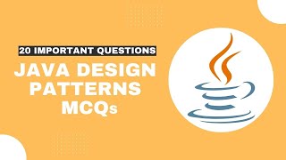 Java Design Patterns MCQs l Top 20 Design patterns Questions and Answers l Javatpoint