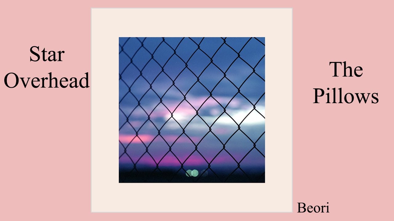 (FLCL)The Pillows Star Overhead// Sub. Español y Romaji YouTube