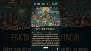 Fakta Unik Suku Inca: Membangun Tanpa Semen? 😱 #inca #suku #shorts