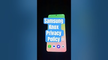 Samsung Knox Privacy Policy
