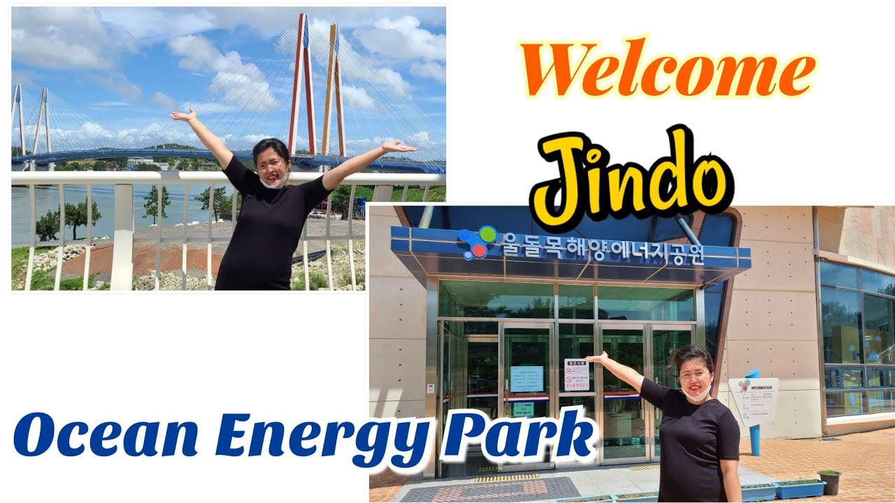 Ocean Energy Museum | Jindo | 진도| 울돌목해양 에너지공원