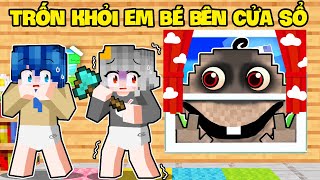 SAMMY VÀ PHONG CẬN TRỐN KHỎI EM BÉ BÊN CỬA SỔ BỊ NGUYỀN RỦA TRONG MINECRAFT screenshot 5