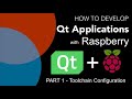 How to develop qt applications on raspberry  part 1 toolchain installation and first application