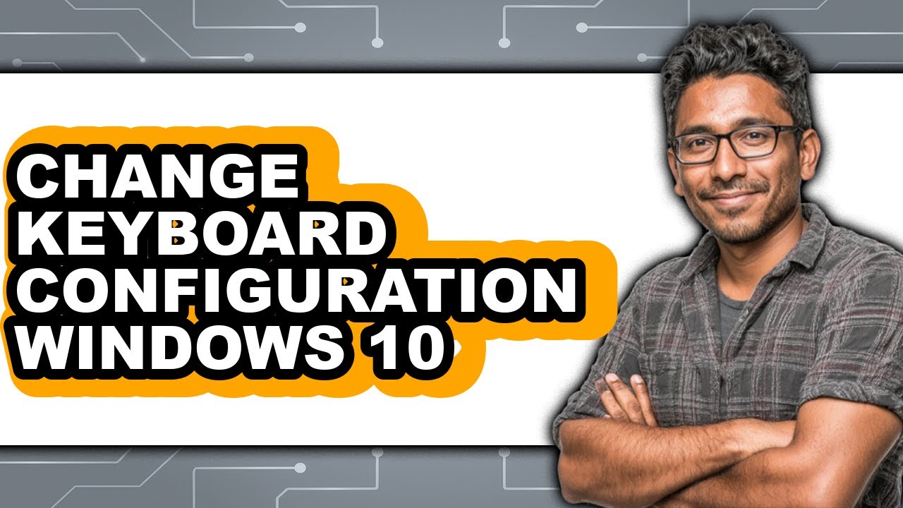 How to Change Keyboard Configuration Windows 10 (only Way) - YouTube