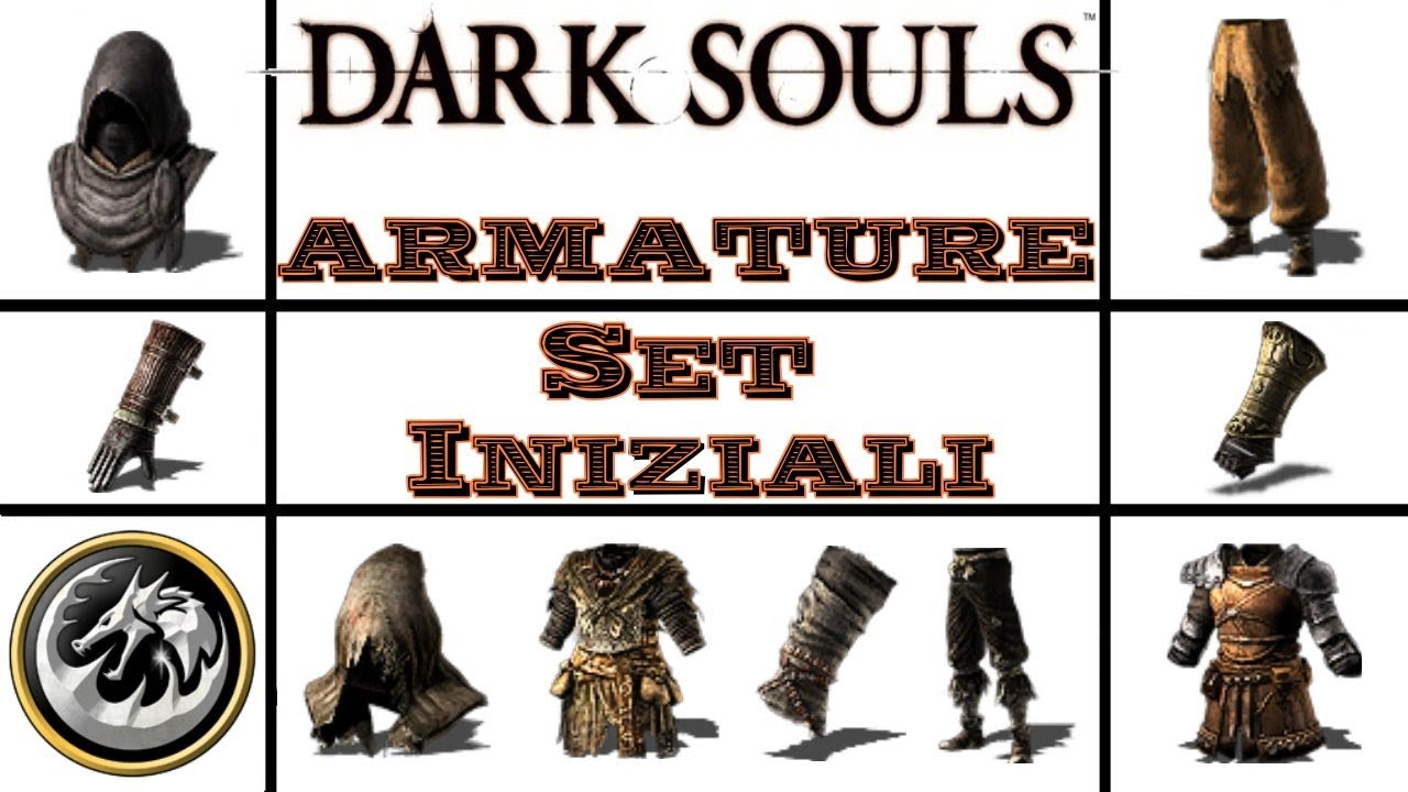 Dark Souls - Guida ITA - Armature Classi iniziali (Set Base)