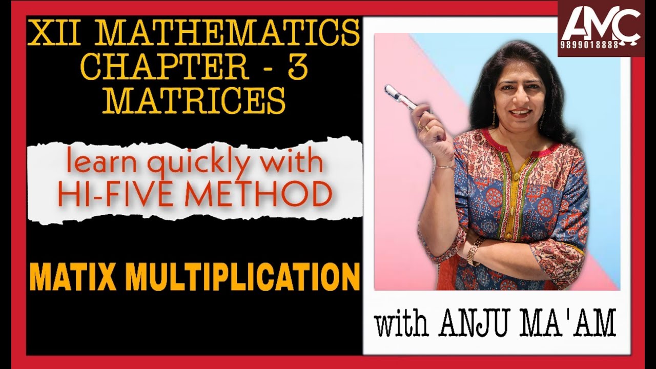 Class 12 Maths | Matrices | EASY & QUICK - Matrix Multiplication ...