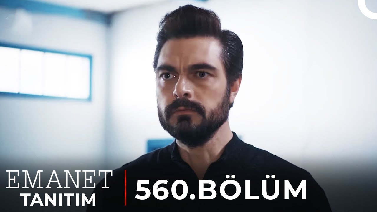 Emanet  Dizisi 560. Bölümüyle Geliyor | İşte Haberler! , fragmanı, bölüm tanıtımı İncelemesi Emanet  Dizisi 560. Bölümüyle Geliyor | İşte Haberler! , fragmanı, bölüm tanıtımı İncelemesi