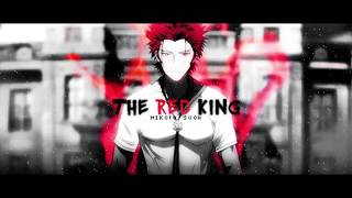 RED KING PROJECT K AMV ( NEFFEX - GO HARD )