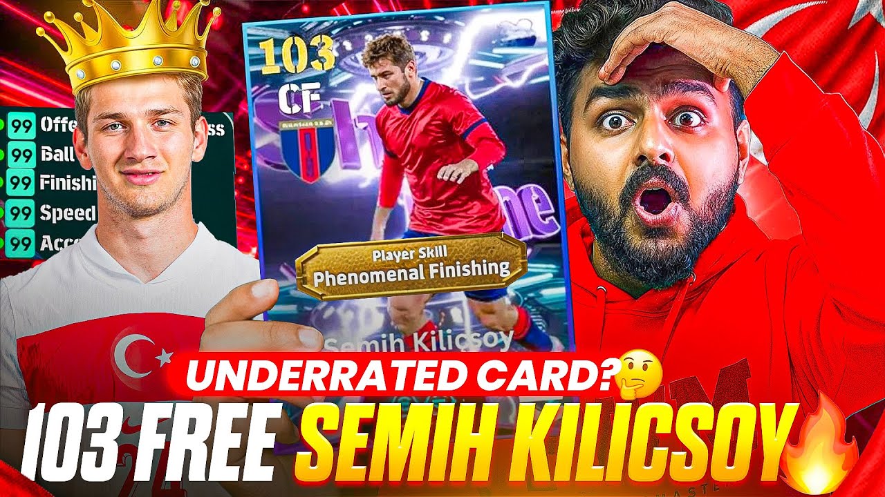 103 FREE SEMIH KILICSOY IS A BROKEN CARD🥶🔥 I CALL HIM TURKISH RUMMENIGGE💥 MIND BLOWING PERFORMANCE🤯