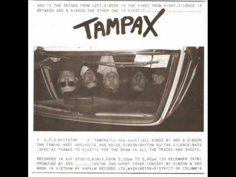 Tampax — Tampax - tampax ( in the cunt )