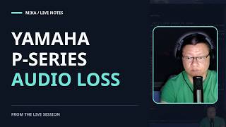Mika asks Cursor to troubleshoot his Yamaha P-series audio loss