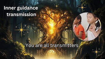 You are all transmitters | Inner guidance transmission from the Mella collective