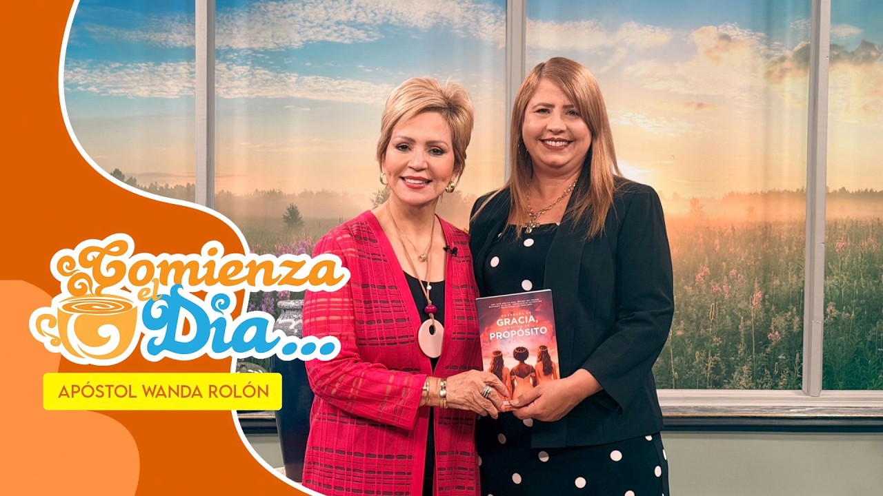 Comienza el Día | Ps. Dorleen Sánchez & Jimmy Baruc